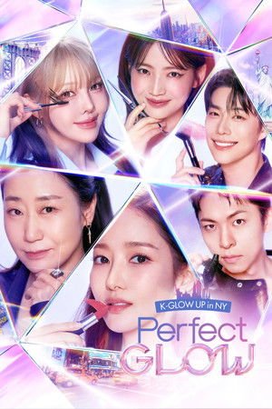 Perfect Glow - Poster