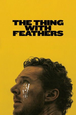 The Thing With Feathers (2025) - Poster