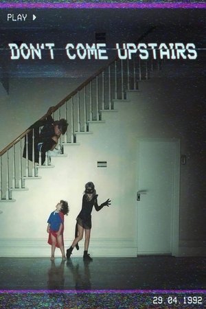 Don't Come Upstairs ( 2025 ) - Poster