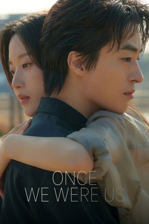 Once We Were Us (2025) - Poster