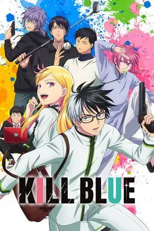 KILL BLUE Season 1 (2026) - Poster