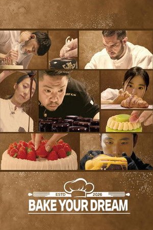 Bake Your Dream - Poster