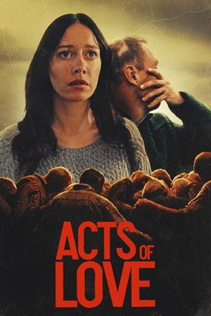 Acts of Love (2025) - Poster