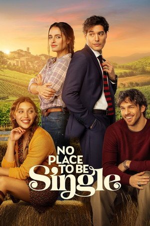 No Place To Be Single (2026) - Poster