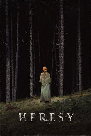 Heresy (2024) - Poster