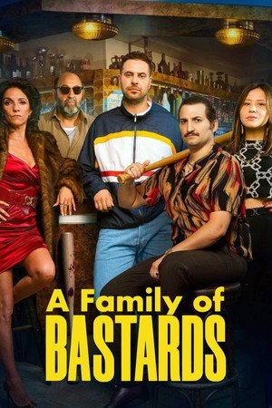 A Family of Bastards (2026) - Poster