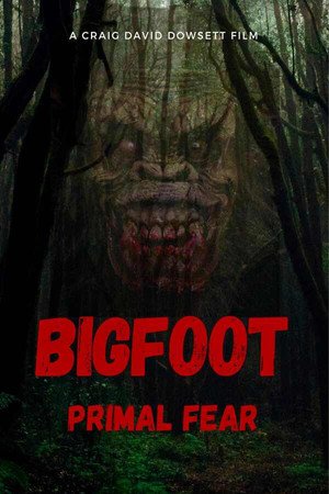 Bigfoot Primal Fear (2026) - Poster