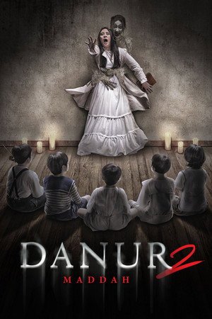 Danur 2 Maddah (2018) - Poster