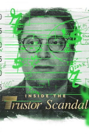 Inside the Trustor Scandal (2026) - Poster