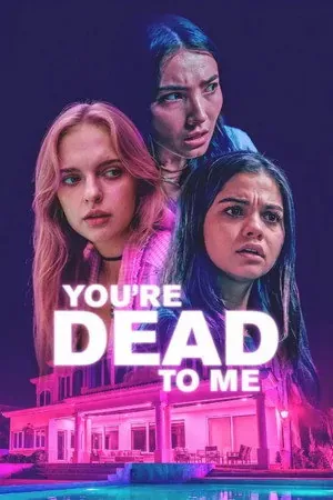 You’re Dead to Me (2025) - Poster