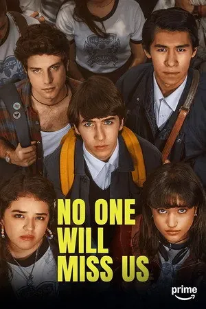 No One Will Miss Us Season 2 (2026) - Poster