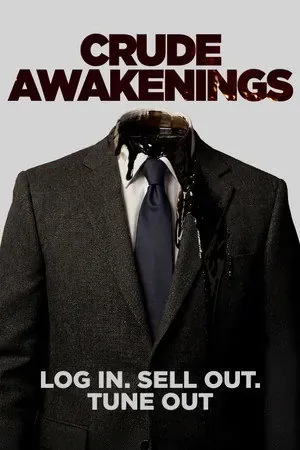 Crude Awakenings (2026) - Poster
